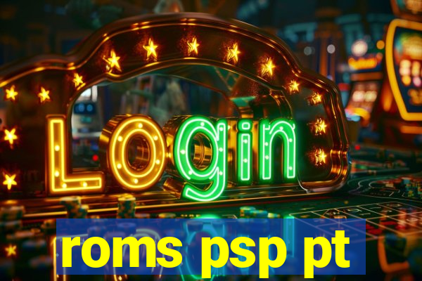 roms psp pt-br download